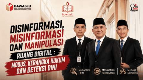 Thumbnail video “Bawaslu Membelajarkan Volume II” Bawaslu Kabupaten Labuhanbatu Utara yang tayang melalui kanal YouTube Bawaslu Kabupaten Labuhanbatu Utara, mengangkat topik “Disinformasi, Misinformasi, dan Manipulasi Ruang Digital: Modus, Kerangka Hukum dan Deteksi Dini.”